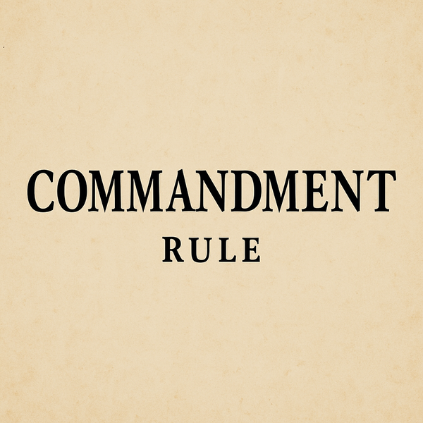 The Gulf of Difference — ’Tween a Commandment and a Rule